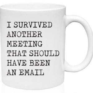 Should Have Been An Email Mug (MG39)
